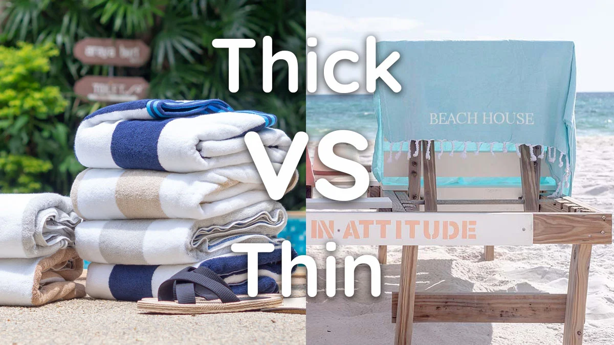thick vs thin beach towel